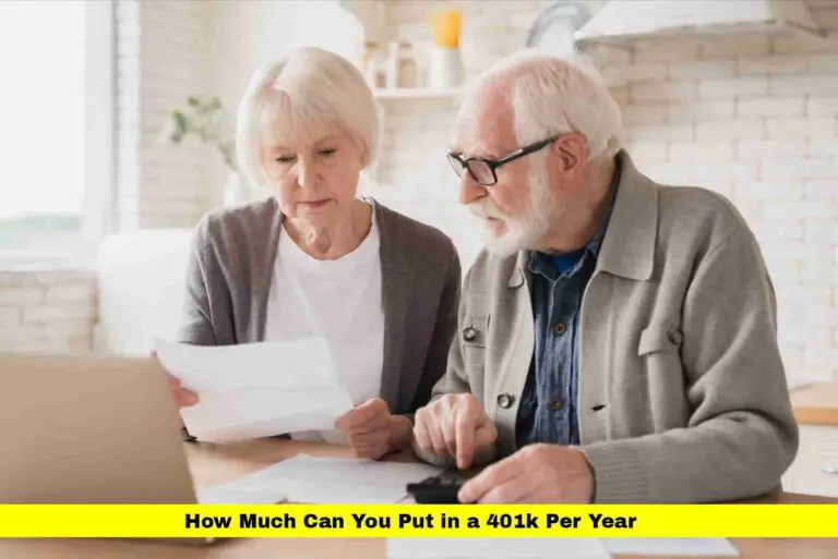 How Much Can You Put in a 401k Per Year