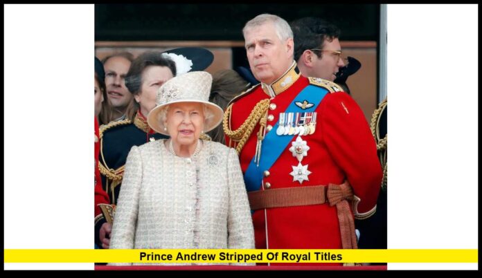 Prince Andrew Stripped of Royal Titles Prince Andrew Stripped of Royal Titles: A Turning Point for the British Monarchy