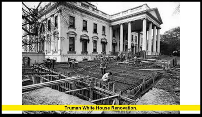 Truman White House renovation