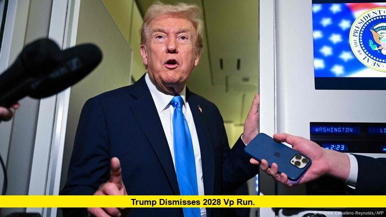 Trump Dismisses 2028 VP Run
