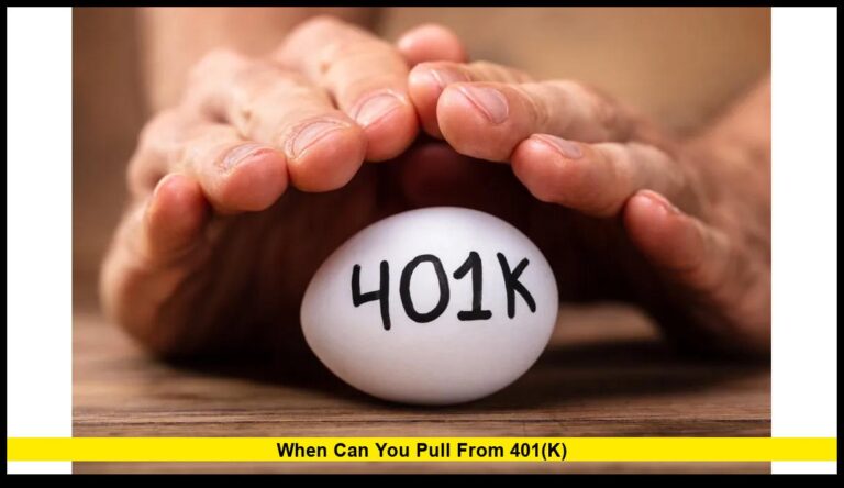 When Can You Pull From 401(k): Complete 2025 Guide for U.S. Workers