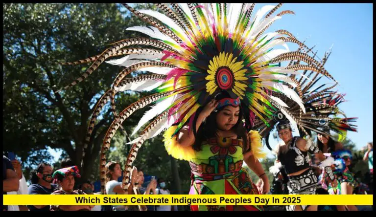 Which States Celebrate Indigenous Peoples Day in 2025: A Complete Guide