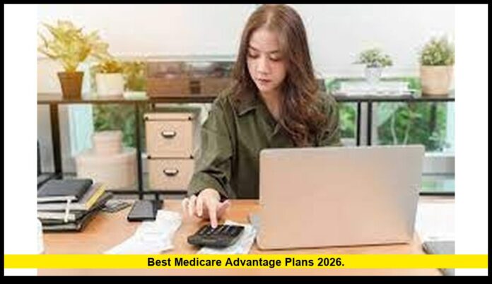 best Medicare Advantage plans 2026