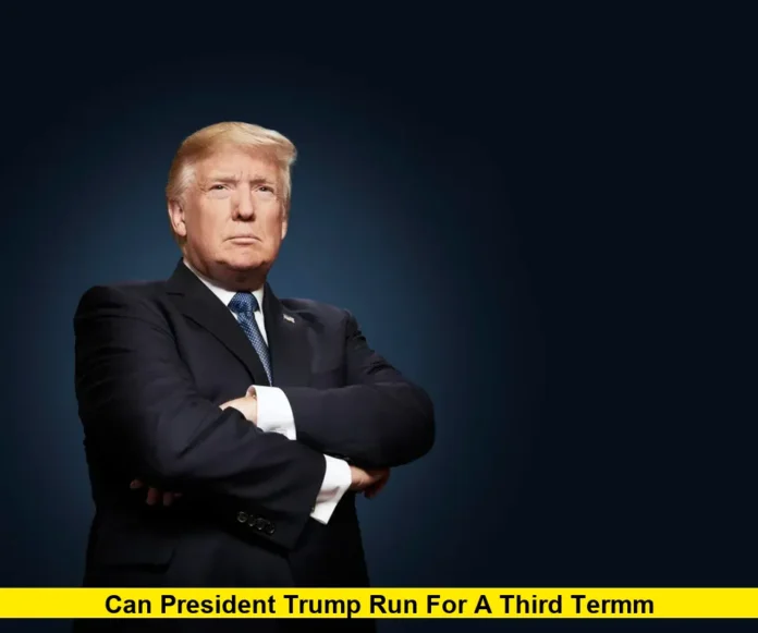 can president trump run for a third term