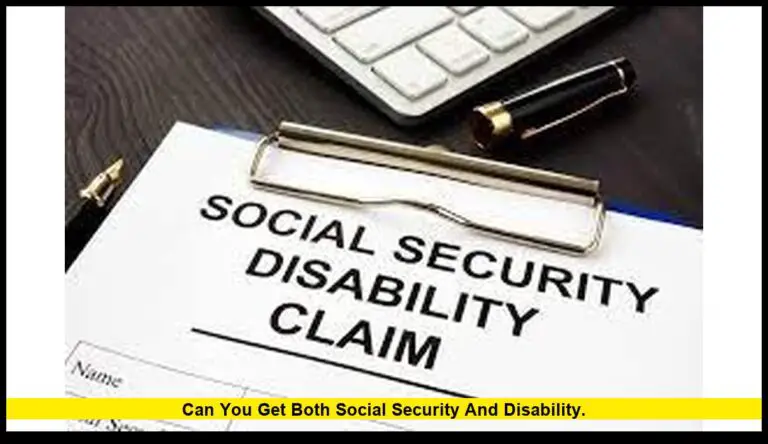 can you get both Social Security and disability