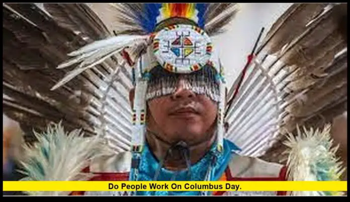 do people work on Columbus Day. do people work on Columbus Day