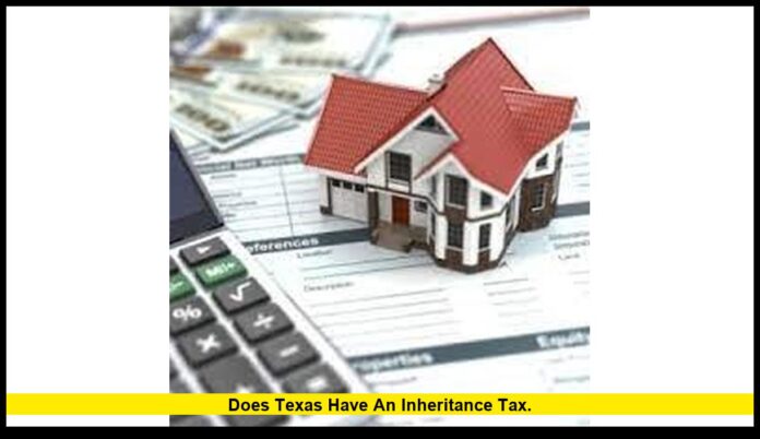 does Texas have an inheritance tax