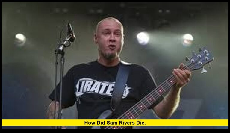 how did Sam Rivers die
