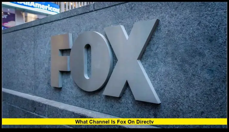 What Channel Is Fox on DIRECTV?