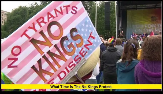 what time is the No Kings protest
