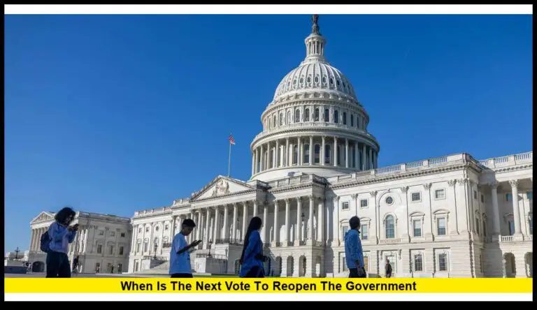 When Is the Next Vote to Reopen the Government? — What You Need to Know