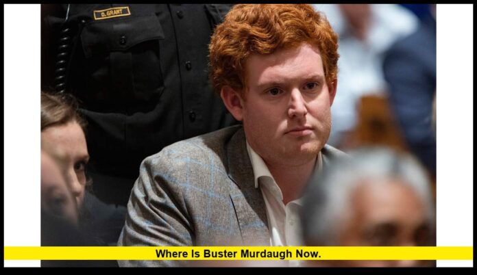 where is Buster Murdaugh now. where is Buster Murdaugh now
