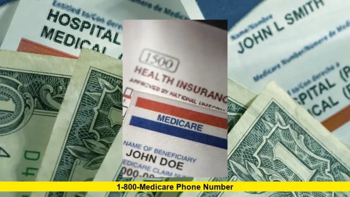 1-800-MEDICARE Phone Number