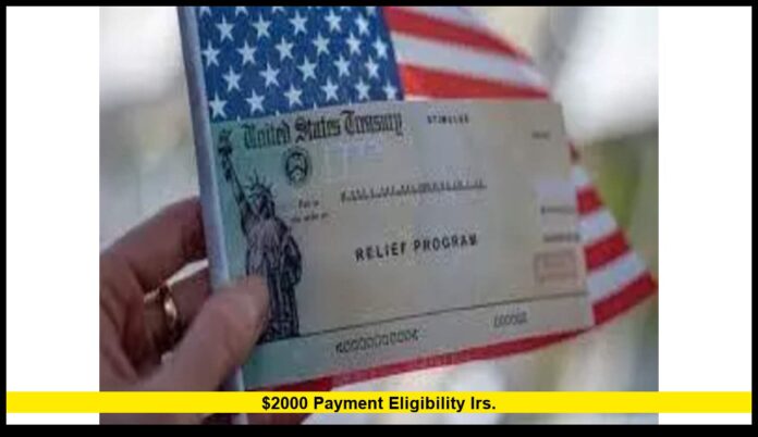 $2000 payment eligibility IRS. $2000 payment eligibility IRS