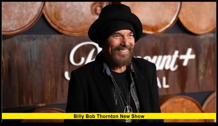 Billy Bob Thornton New Show “Landman” Premieres on Paramount+ in 2025