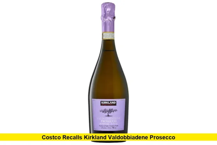Kirkland Valdobbiadene Prosecco Recall