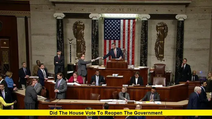 Did the House Vote to Reopen the Government Did the House Vote to Reopen the Government?