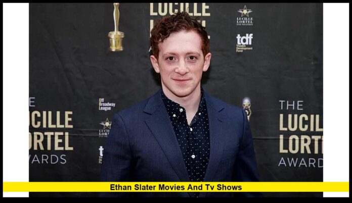 Ethan Slater Movies and TV Shows A Complete Look at His Career in 2025