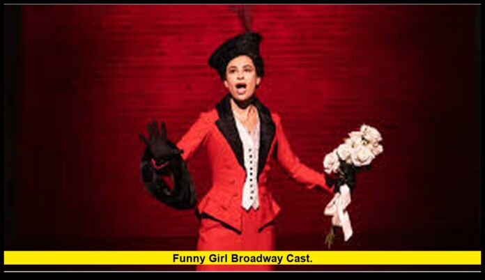Funny Girl Broadway cast. Funny Girl Broadway cast