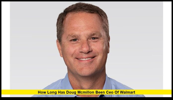 How Long Has Doug McMillon Been CEO of Walmart Current 2025 Overview and Tenure Timeline