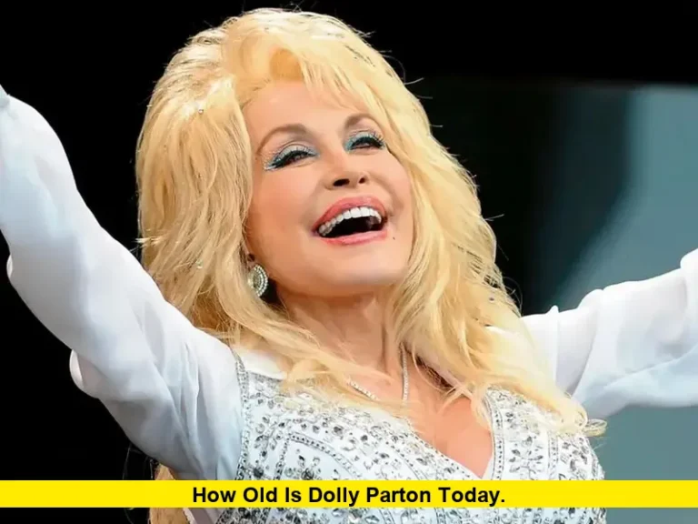 How Old Is Dolly Parton Today