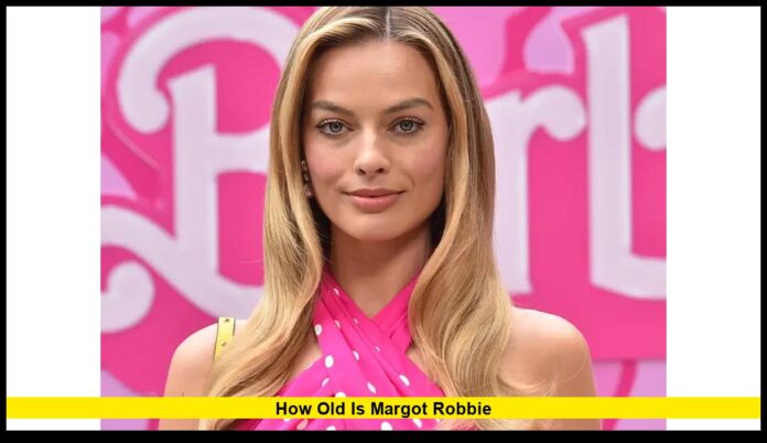 How Old Is Margot Robbie A Look at the Life and Career of the Australian Star
