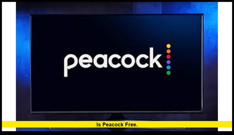 Is Peacock Free.