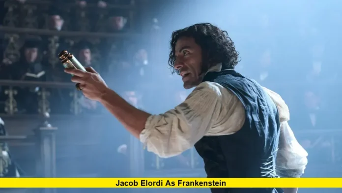 Jacob Elordi as Frankenstein Jacob Elordi as Frankenstein