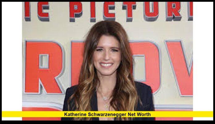 Katherine Schwarzenegger Net Worth 2025 Update on the Author and Advocate’s Growing Influence