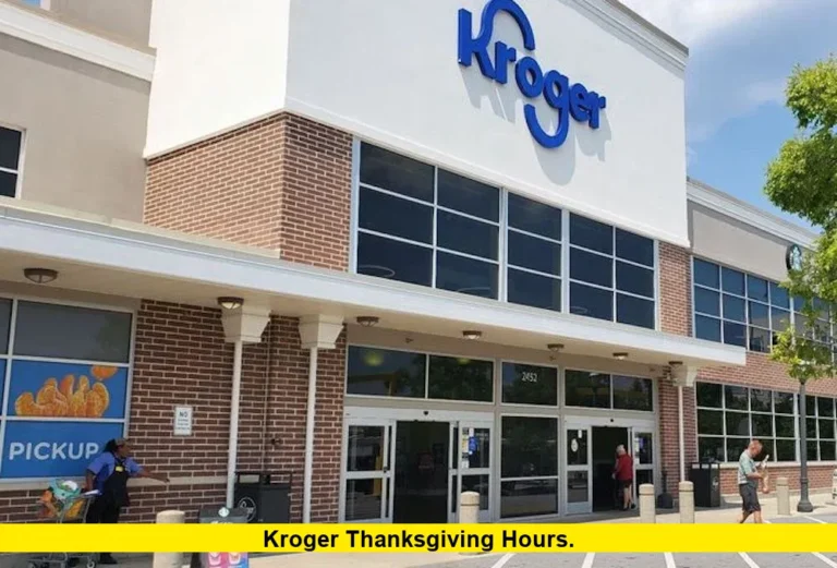 Kroger Thanksgiving Hours