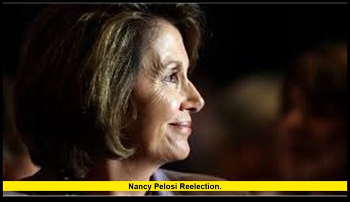Nancy Pelosi reelection. Nancy Pelosi reelection