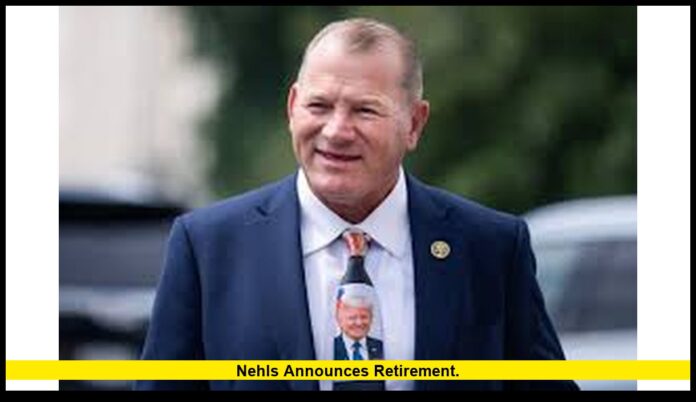 Nehls announces retirement. Nehls announces retirement