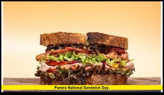 Panera National Sandwich Day. Panera National Sandwich Day