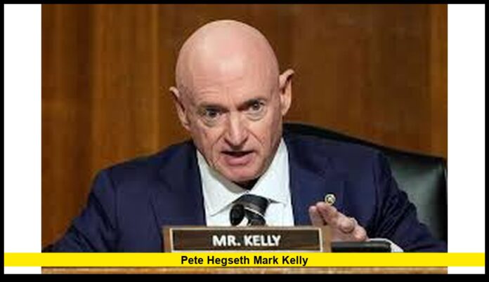 Pete Hegseth Mark Kelly Pete Hegseth Mark Kelly