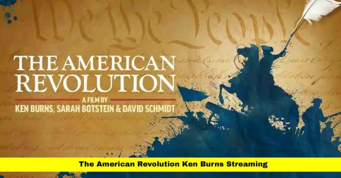 The American Revolution Ken Burns Streaming The American Revolution Ken Burns Streaming