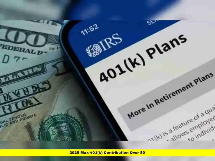2025 Max 401(k) Contribution Over 50 2025 Max 401(k) Contribution Over 50