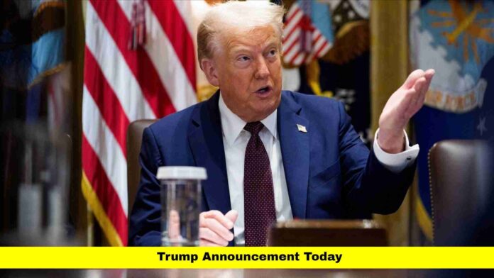 Trump Announcement Today
