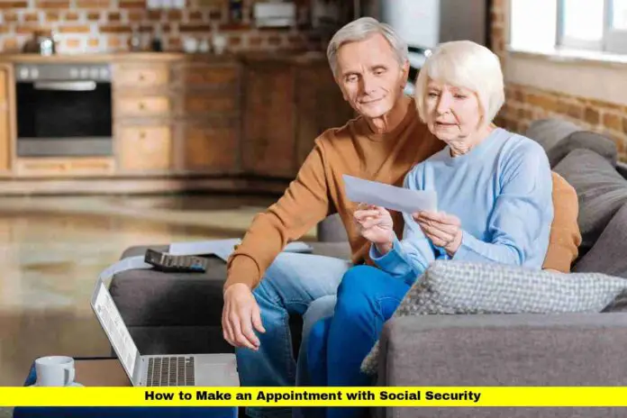 How to Make an Appointment with Social Security How to Make an Appointment with Social Security