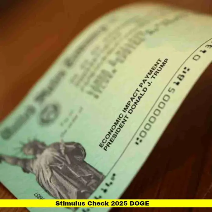 Stimulus Check 2025 DOGE Stimulus Check 2025 DOGE