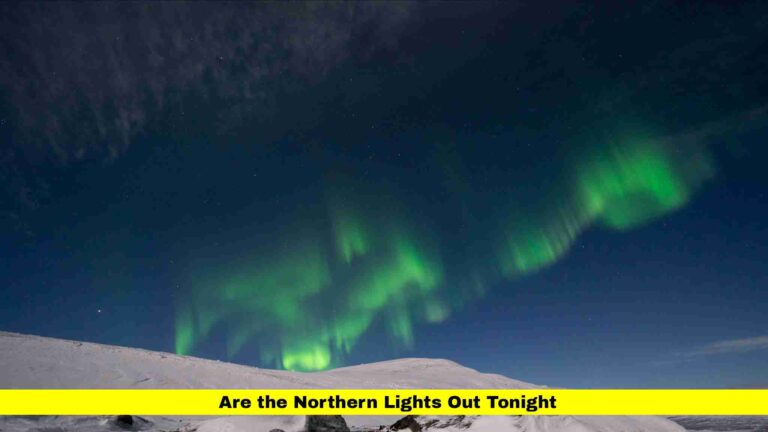 Are the Northern Lights Out Tonight