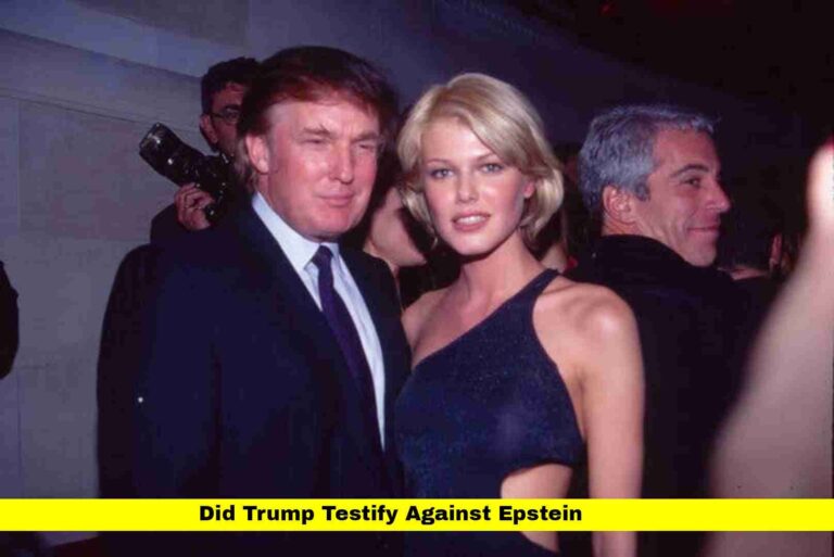 Did Trump Testify Against Epstein