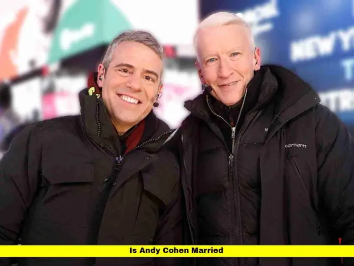 Is Andy Cohen Married