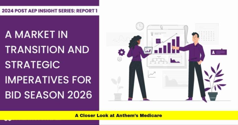 A Closer Look at Anthem’s Medicare