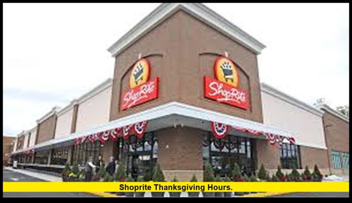 ShopRite Thanksgiving Hours. ShopRite Thanksgiving Hours.