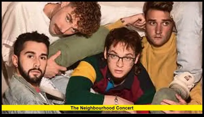 The Neighbourhood Concert Everything You Need to Know About Their 2026 Tour and Comeback