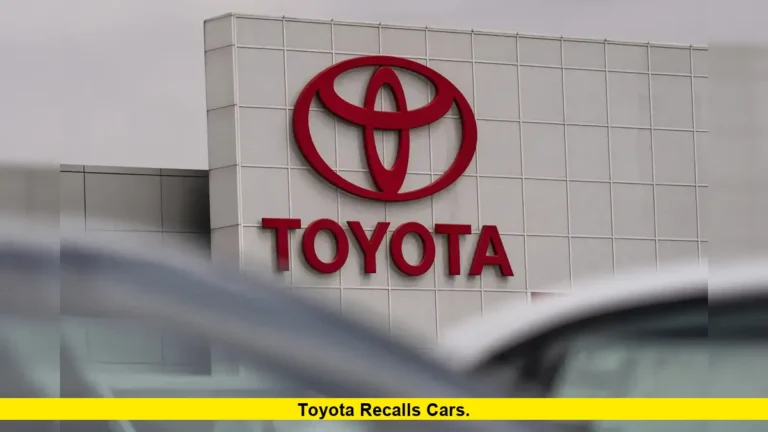 Toyota Recalls Cars