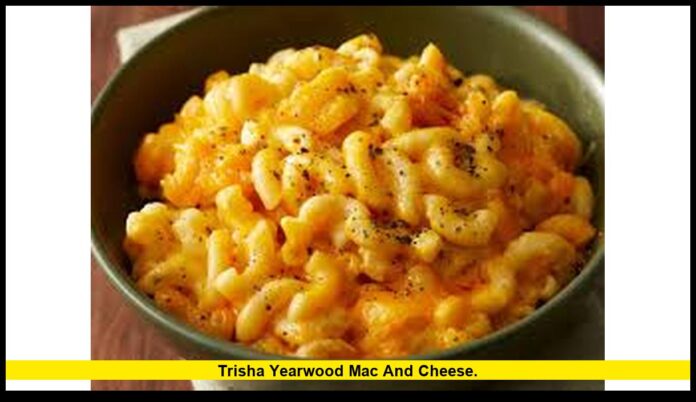 Trisha Yearwood Mac and Cheese. Trisha Yearwood Mac and Cheese.