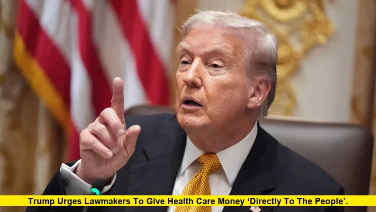 Trump urges lawmakers to give health care money ‘directly to the people’