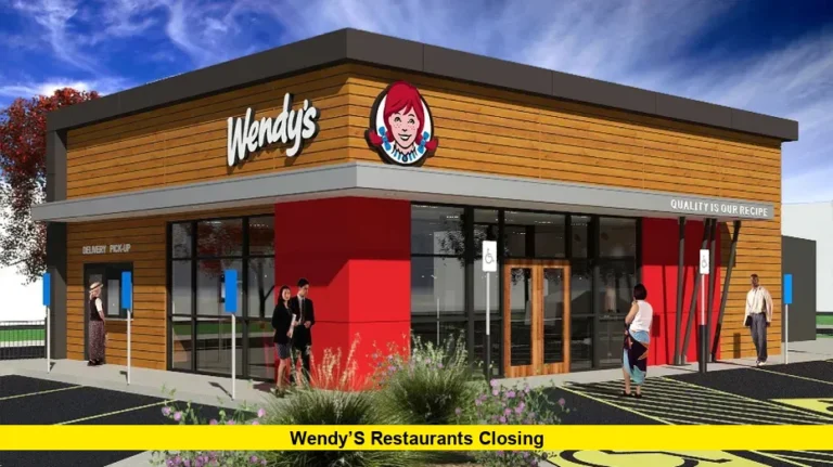 Wendy’s Restaurants Closing