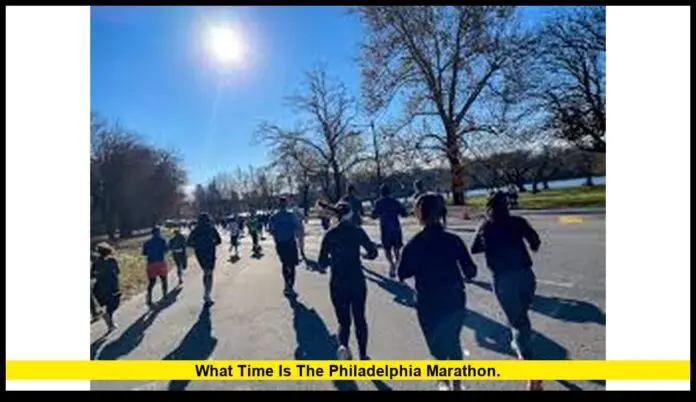 What time is the Philadelphia Marathon